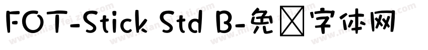 FOT-Stick Std B字体转换
